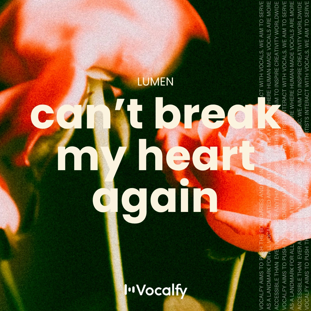 Can’t Break My Heart Again